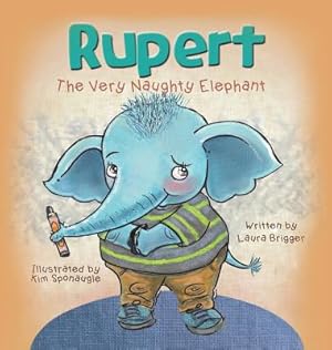 Seller image for Rupert The Very Naughty Elephant (Hardback or Cased Book) for sale by BargainBookStores