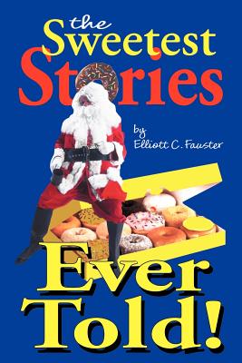 Seller image for The Sweetest Stories Ever Told (Paperback or Softback) for sale by BargainBookStores