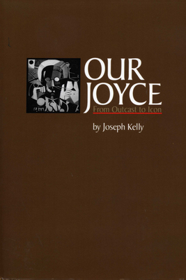 Imagen del vendedor de Our Joyce: From Outcast to Icon (Paperback or Softback) a la venta por BargainBookStores