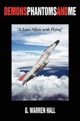 Seller image for Demons Phantoms and Me: A Love Affair with Flying (Paperback or Softback) for sale by BargainBookStores