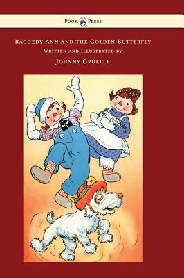 Seller image for Raggedy Ann and the Golden Butterfly - Illustrated by Johnny Gruelle (Hardback or Cased Book) for sale by BargainBookStores