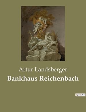 Seller image for Bankhaus Reichenbach (Paperback or Softback) for sale by BargainBookStores