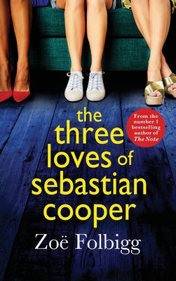 Seller image for The Three Loves of Sebastian Cooper (Hardback or Cased Book) for sale by BargainBookStores