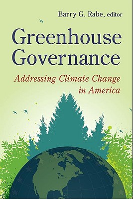 Bild des Verkufers fr Greenhouse Governance: Addressing Climate Change in America (Paperback or Softback) zum Verkauf von BargainBookStores