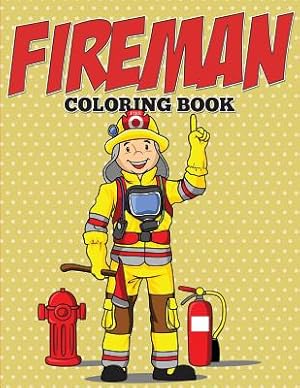 Seller image for Fireman Coloring Book (Paperback or Softback) for sale by BargainBookStores