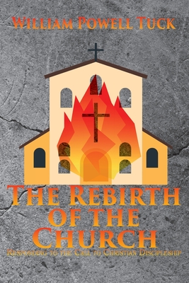 Seller image for The Rebirth of the Church: Responding to the Call of Christian Discipleship (Paperback or Softback) for sale by BargainBookStores