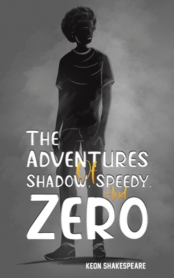 Image du vendeur pour The Adventures of Shadow, Speedy, and Zero (Paperback or Softback) mis en vente par BargainBookStores