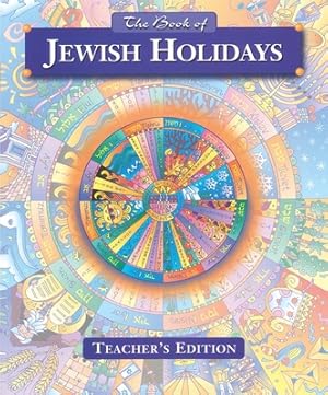 Seller image for The Book of Jewish Holidays - Teacher's Edition (Paperback or Softback) for sale by BargainBookStores