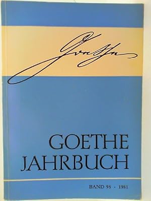 Bild des Verkufers fr Goethe Jahrbuch. 98.Band der Gesamtfolge 1981 zum Verkauf von mediafritze