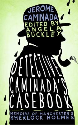 Bild des Verkufers fr Detective Caminada's Casebook: Memoirs of Manchester's Sherlock Holmes (Paperback or Softback) zum Verkauf von BargainBookStores