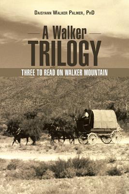 Seller image for A Walker Trilogy: Three to Read on Walker Mountain (Paperback or Softback) for sale by BargainBookStores