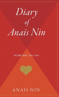 Bild des Verkufers fr Diary of Anais Nin, Vol. 4: 1944-1947 (Hardback or Cased Book) zum Verkauf von BargainBookStores