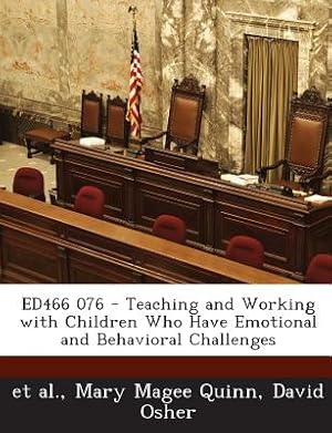 Seller image for Ed466 076 - Teaching and Working with Children Who Have Emotional and Behavioral Challenges (Paperback or Softback) for sale by BargainBookStores