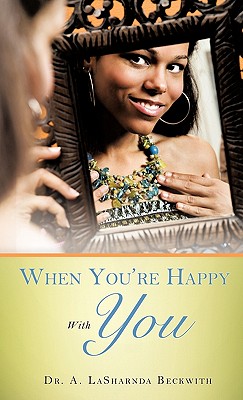 Seller image for When You're Happy With You (Hardback or Cased Book) for sale by BargainBookStores