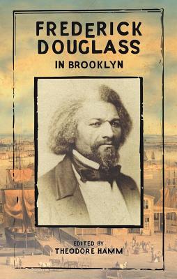 Seller image for Frederick Douglass in Brooklyn (Hardback or Cased Book) for sale by BargainBookStores