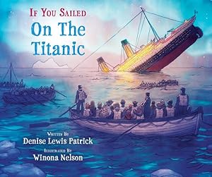 Seller image for If You Sailed on the Titanic by Patrick, Denise Lewis [Paperback ] for sale by booksXpress