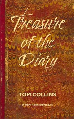Bild des Verkufers fr Treasure of the Diary: A Mark Rollins Adventure (Mark Rollins Adventures) [Hardcover ] zum Verkauf von booksXpress