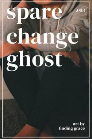 Bild des Verkufers fr spare change ghost .003 by Gellatly, Grace [Paperback ] zum Verkauf von booksXpress