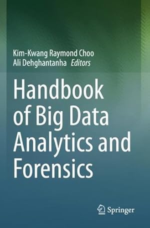 Bild des Verkufers fr Handbook of Big Data Analytics and Forensics [Paperback ] zum Verkauf von booksXpress