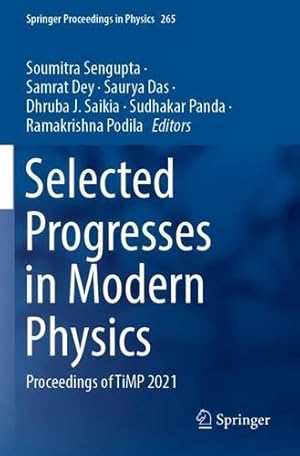 Seller image for Selected Progresses in Modern Physics: Proceedings of TiMP 2021 (Springer Proceedings in Physics, 265) [Paperback ] for sale by booksXpress