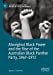 Image du vendeur pour Aboriginal Black Power and the Rise of the Australian Black Panther Party, 1967-1972 (Palgrave Studies in the History of Social Movements) [Soft Cover ] mis en vente par booksXpress