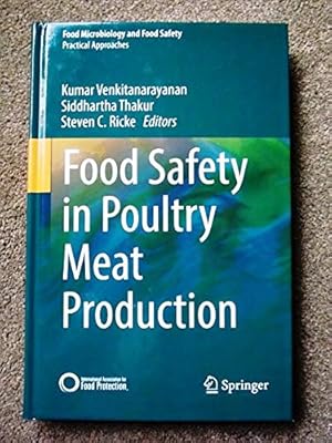 Image du vendeur pour Food Safety in Poultry Meat Production (Food Microbiology and Food Safety) mis en vente par Bluesparrowhawk Books