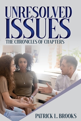 Image du vendeur pour Unresolved Issues: The Chronicles of Chapters (Paperback or Softback) mis en vente par BargainBookStores