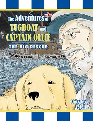 Seller image for The Adventures of Tugboat and Captain Ollie: The Big Rescue (Paperback or Softback) for sale by BargainBookStores