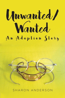 Immagine del venditore per Unwanted/Wanted: An Adoption Story (Paperback or Softback) venduto da BargainBookStores