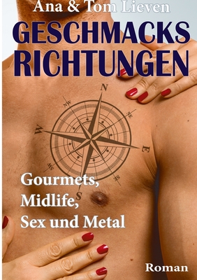 Seller image for Geschmacksrichtungen: Gourmets, Midlife, Sex und Metal (Paperback or Softback) for sale by BargainBookStores