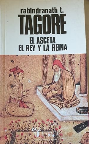 Imagen del vendedor de EL ASCETA, EL REY Y LA REINA. a la venta por Libreria Lopez de Araujo