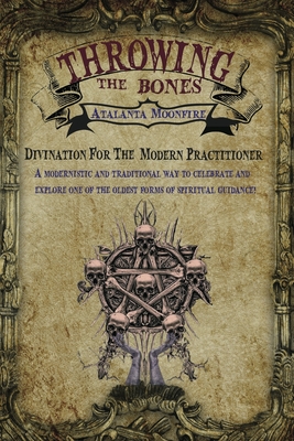 Imagen del vendedor de Throwing the Bones: Divination For the Modern Practitioner (Paperback or Softback) a la venta por BargainBookStores