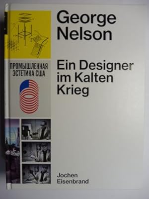 Immagine del venditore per George Nelson * - Ein Designer im Kalten Krieg. venduto da Antiquariat am Ungererbad-Wilfrid Robin