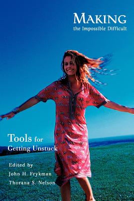 Immagine del venditore per Making the Impossible Difficult: Tools for Getting Unstuck (Paperback or Softback) venduto da BargainBookStores