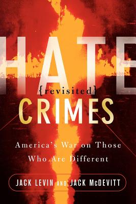Seller image for Hate Crimes Revisited: America's War on Those Who Are Different (Paperback or Softback) for sale by BargainBookStores