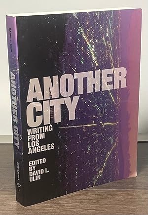 Seller image for Another City _ Writing from Los Angeles for sale by San Francisco Book Company