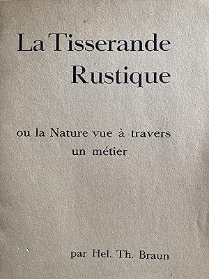 Seller image for La tisserande rustique ou la Nature vue  travers un mtier. for sale by ShepherdsBook