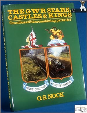 Imagen del vendedor de The GWR Stars, Castles & Kings: Omnibus Edition Containing Parts 1 & 2 a la venta por BookLovers of Bath