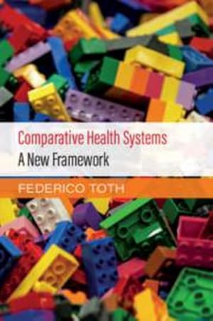 Bild des Verkufers fr Comparative Health Systems : A New Framework zum Verkauf von AHA-BUCH GmbH