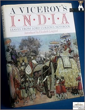 Seller image for A Viceroy's India: Leaves from Lord Curzon's Note-book for sale by BookLovers of Bath