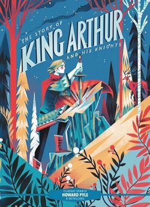 Bild des Verkufers fr Classic Starts: The Story of King Arthur and His Knights zum Verkauf von Smartbuy