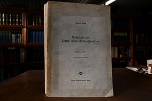 Image du vendeur pour Geschichte der Kieler Universittsbibliothek. mis en vente par Gppinger Antiquariat