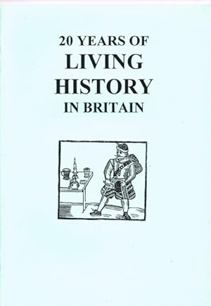 Seller image for 20 YEARS OF LIVING HISTORY IN BRITAIN for sale by Paul Meekins Military & History Books