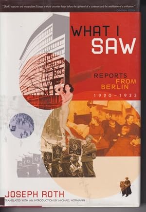 Image du vendeur pour What I Saw: Reports from Berlin, 1920-1933 mis en vente par Studio Books