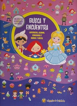 Seller image for Busca y encuentra. Caperucita, Aladino, Cenicienta, Hansel y Gretel. for sale by La Librera, Iberoamerikan. Buchhandlung