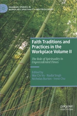 Seller image for Faith Traditions and Practices in the Workplace : The Role of Spirituality in Unprecedented Times for sale by GreatBookPrices