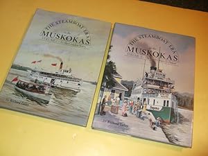 TWO BOOKS: The Steamboat Era in the Muskokas, Volume I - To the Golden Years: A History of Steam ...