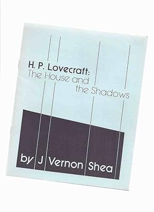 Imagen del vendedor de H P Lovecraft: The House and the Shadows / Necronomicon Press ( H P Lovecraft ) a la venta por Leonard Shoup