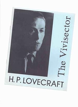 Imagen del vendedor de H P Lovecraft -The Vivisector / Necronomicon Press ( H P Lovecraft ) a la venta por Leonard Shoup