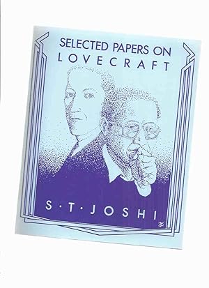 Bild des Verkufers fr Selected Papers on Lovecraftt / Necronomicon Press ( H P Lovecraft )(inc. HPL's Other Planets; Revisions, How Much of Them Did he Write?; Alien Civilisations, a Political Interpretation; A Look at Lovecraft's Letters; etc) zum Verkauf von Leonard Shoup